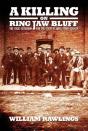 A Killing On Ring Jaw Bluff - Preview