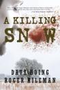 A Killing Snow - Preview