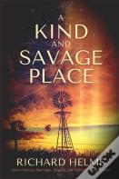 A Kind And Savage Place