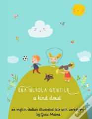 A Kind Cloud - Una Nuvola Gentile