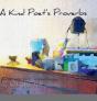 A Kind Poet'S Proverbs - Preview
