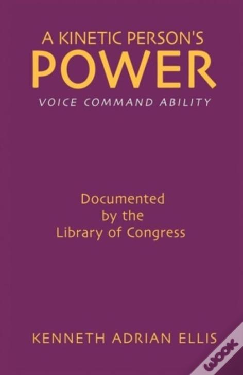 A Kinetic Person'S Power:  Voice Command Ability
