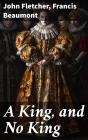 A King, And No King - Preview