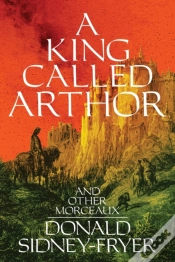Capa do artigo A King Called Arthor And Other Morceaux