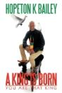 A King Is Born - Preview