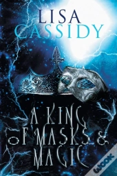 A King Of Masks And Magic