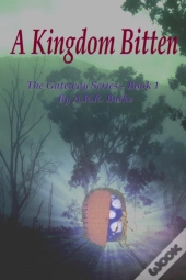 A Kingdom Bitten
