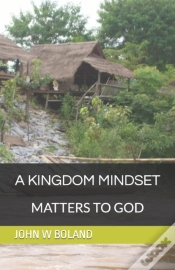 Capa do artigo A Kingdom Mindset Matters To God