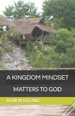 Capa do artigo A Kingdom Mindset Matters To God