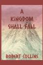 A Kingdom Shall Fall - Preview