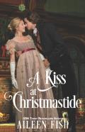 A Kiss At Christmastide
