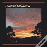 A Kitchell Collection Ii