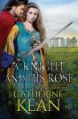 A Knight And His Rose: A Medieval Romanc - Preview