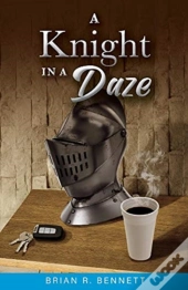 A Knight In A Daze