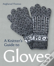 Capa do artigo A Knitters Guide To Gloves