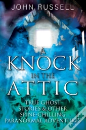 A Knock In The Attic