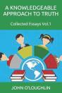 A Knowledgeable Approach To Truth: Colle - Preview
