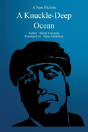 A Knuckle-Deep Ocean - Preview