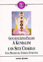 A Kundalini e os Sete Chakras - Preview