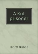 A Kut Prisoner