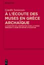 A L’Écoute Des Muses En Grèce Archaïque - Preview