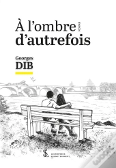 A L Ombre D Autrefois