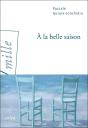 À La Belle Saison - Preview