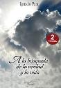 A La Búsqueda De La Verdad Y La Vida - Preview