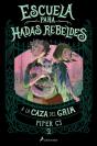 A La Caza Del Grim (Escuela Para Hadas Rebeldes 2) - Preview