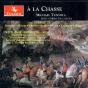 À La Chasse - CD - Preview