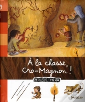 Capa do artigo À La Chasse, Cro-Magnon !