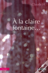 À La Claire Fontaine
