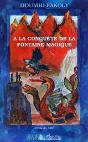 A La Conquete De La Fontaine Magique - Preview