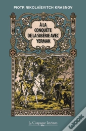 A La Conquete De La Siberie Avec Yermak