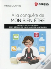 A La Conquete De Mon Bien-Etre