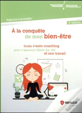 A La Conquete De Mon Bien-Etre