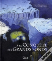 A La Conquete Des Grands Fonds