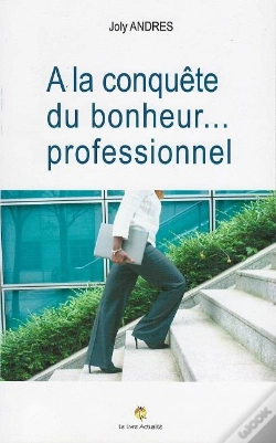 Capa do artigo À La Conquête Du Bonheur... Professionnel