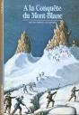 À La Conquête Du Mont-Blanc - Preview