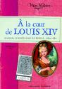 À La Cour De Louis Xiv ; Journal D'Angélique (1684-1686) - Preview
