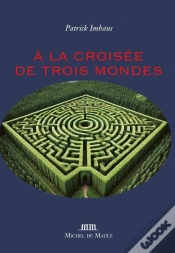 Capa do artigo À La Croisée De Trois Mondes