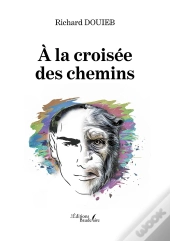 À La Croisée Des Chemins