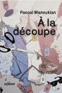À La Découpe - Preview