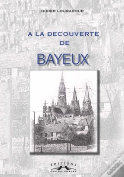 Capa do artigo A La Decouverte De Bayeux