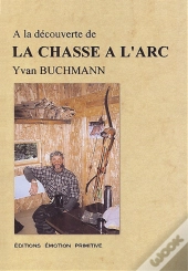 À La Découverte De La Chasse À L'Arc