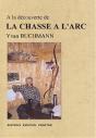 À La Découverte De La Chasse À L'Arc - Preview