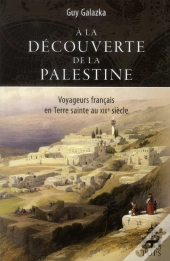 A La Decouverte De La Palestine