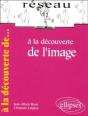 A La Decouverte De L'Image - Preview
