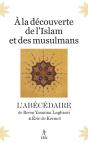 À La Découverte De L'Islam Et Des Musulmans : L'Abécédaire - Preview