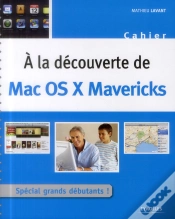Capa do artigo A La Decouverte De Mac Os X Mavericks